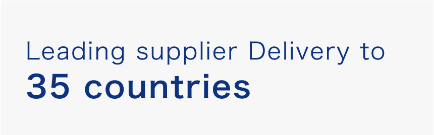 Leading supplier  Delivery to 35 countries